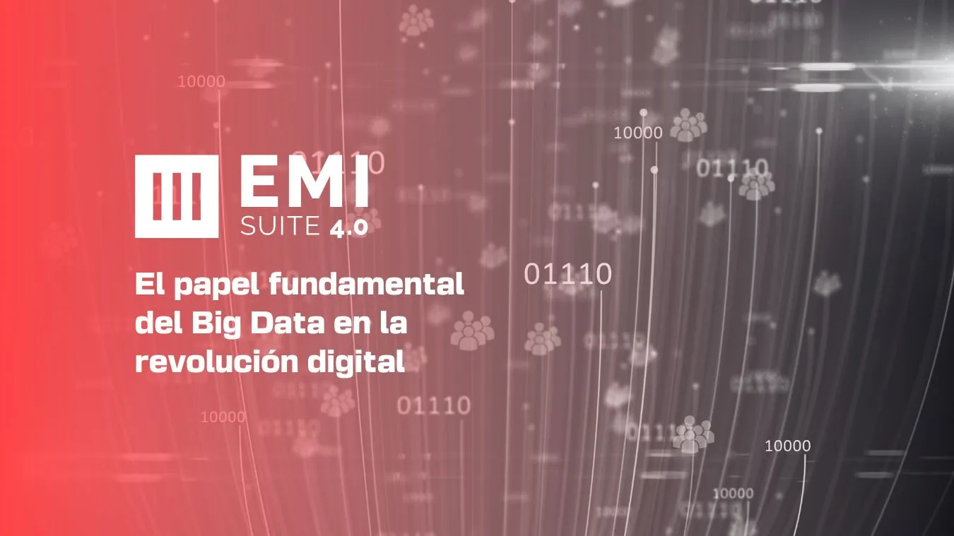 El papel fundamental del Big Data en la revolución digital